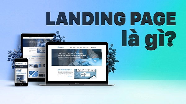 Thiết kế Landing Page 4 thiet ke landing page la gi 1